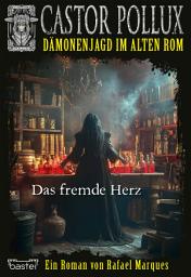 Icon image Castor Pollux 2.Staffel - Band 8: Das fremde Herz