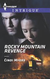 Icon image Rocky Mountain Revenge: A Thrilling FBI Romance