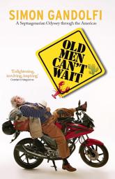 Icon image Old Men Can't Wait
