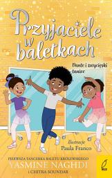 Icon image Przyjaciele w baletkach. Dante i zwycięski taniec. Tom 3