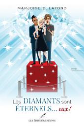 Icon image Les diamants sont éternels... eux!