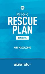 Icon image Moses' Rescue Plan