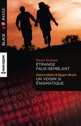 Icon image Etrange faux-semblant - Un voisin si énigmatique