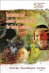 Icon image Institutions and Gender Empowerment in the Global Economy