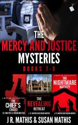 Icon image The Mercy and Justice Mysteries, Books 7-9: A Contemporary Small-Town Sleuthing Couple Mystery Series