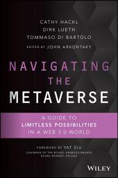 Icon image Navigating the Metaverse: A Guide to Limitless Possibilities in a Web 3.0 World