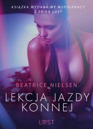Icon image Lekcja jazdy konnej - opowiadanie erotyczne