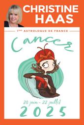 Icon image Cancer 2025: Du 20 juin au 22 juillet