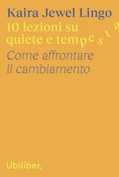 Icon image 10 lezioni su quiete e tempesta: Come affrontare il cambiamento