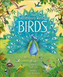Icon image The Extraordinary World of Birds