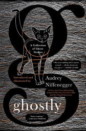 Icon image Ghostly: A Collection of Ghost Stories
