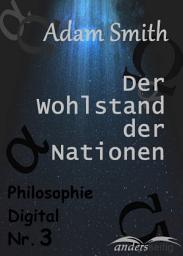 Icon image Der Wohlstand der Nationen: Philosophie Digital Nr. 3