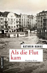 Icon image Als die Flut kam: Hamburg-Krimi