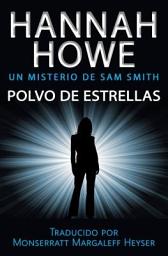 Icon image Polvo de Estrellas: Un Misterio de Sam Smith