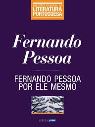 Icon image Fernando Pessoa por ele mesmo