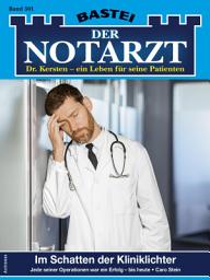 Icon image Der Notarzt 501: Im Schatten der Kliniklichter