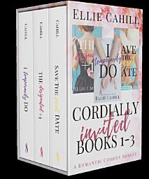 Icon image Cordially Invited Books 1-3: A Romantic Comedy Boxset