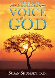 Icon image How to Hear the Voice of God