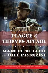 Icon image The Plague of Thieves Affair: A Carpenter and Quincannon Mystery
