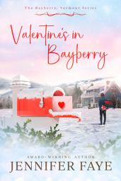 Icon image Valentine's in Bayberry: Girl Next Door, Small Town Romance