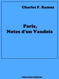 Icon image Paris, Notes d'un Vaudois