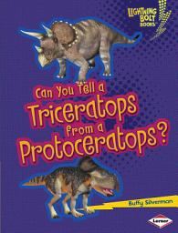 Icon image Can You Tell a Triceratops from a Protoceratops?