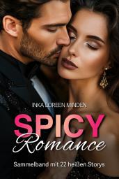 Icon image Spicy Romance: Sammelband mit 22 heißen Storys