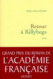 Icon image Retour à Killybegs (Grand Prix du Roman de l'Académie Française 2011)