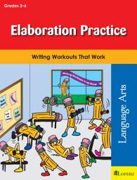 Icon image Elaboration Practice: Writing Workouts That Work