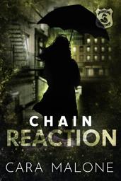 Icon image Chain Reaction: A Sapphic Romantic Suspense Novel