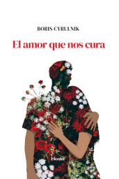 Icon image El amor que nos cura