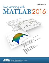 Icon image Programming with MATLAB 2016