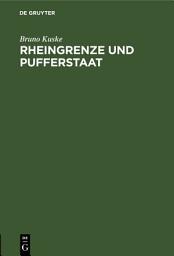 Icon image Rheingrenze und Pufferstaat: Eine volkswirtschaftliche Betrachtung