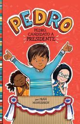 Icon image Pedro, candidato a presidente