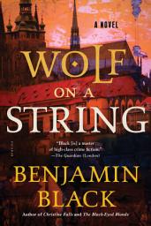 Icon image Wolf on a String: A Novel