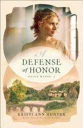 Icon image A Defense of Honor (Haven Manor Book #1)