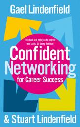 Icon image Confident Networking For Career Success And Satisfaction