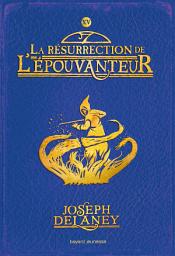 Icon image L'Épouvanteur poche, Tome 15: La résurrection de l'Épouvanteur