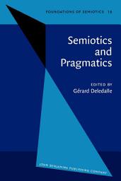 Icon image Semiotics and Pragmatics: Proceedings of the Perpignan Symposium, 1983