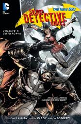 Icon image Batman - Detective Comics: Gothtopia