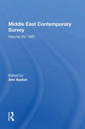 Icon image Middle East Contemporary Survey, Volume Xv: 1991
