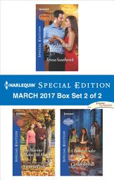 Icon image Harlequin Special Edition March 2017 Box Set 2 of 2: An Anthology