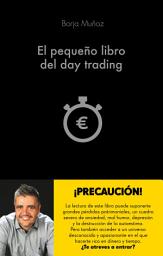 Icon image El pequeño libro del day trading