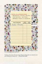 Icon image Letter to a Future Lover: Marginalia, Errata, Secrets, Inscriptions, and Other Ephemera Found in Libraries