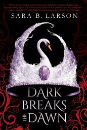 Icon image Dark Breaks the Dawn