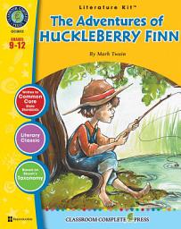 Icon image The Adventures of Huckleberry Finn - Literature Kit Gr. 9-12
