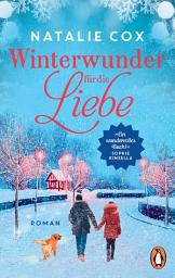 Icon image Winterwunder für die Liebe: Roman – »Ein wundervolles Buch!« Sophie Kinsella