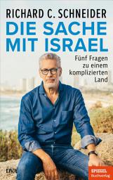 Icon image Die Sache mit Israel: Fünf Fragen zu einem komplizierten Land - Ein SPIEGEL-Buch