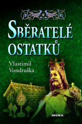 Icon image Sběratelé ostatků: Svazek 2