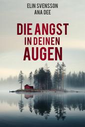 Icon image Die Angst in deinen Augen: Schweden-Krimi